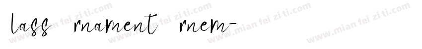 Glass Ornament Ornem字体转换
